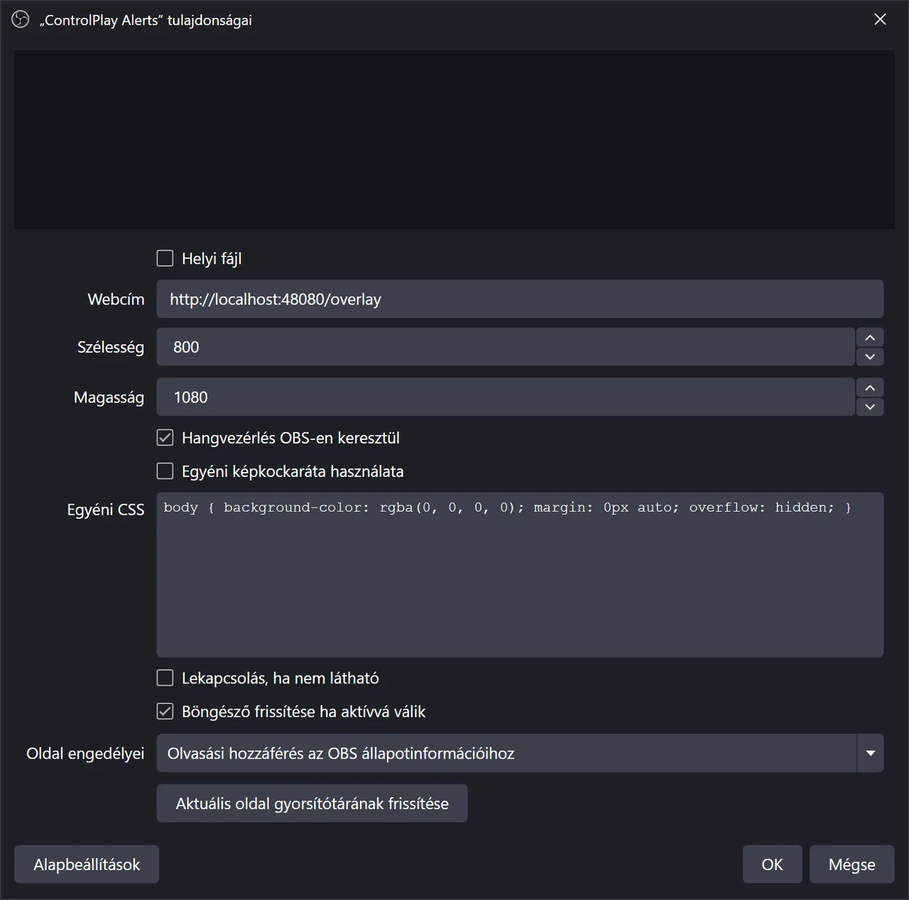 A böngészőforrás tulajdonságai az OBS-ben a ControlPlay URL-lel, 800 szélességgel, 1080 magassággal és mindkét bepipált opcióval