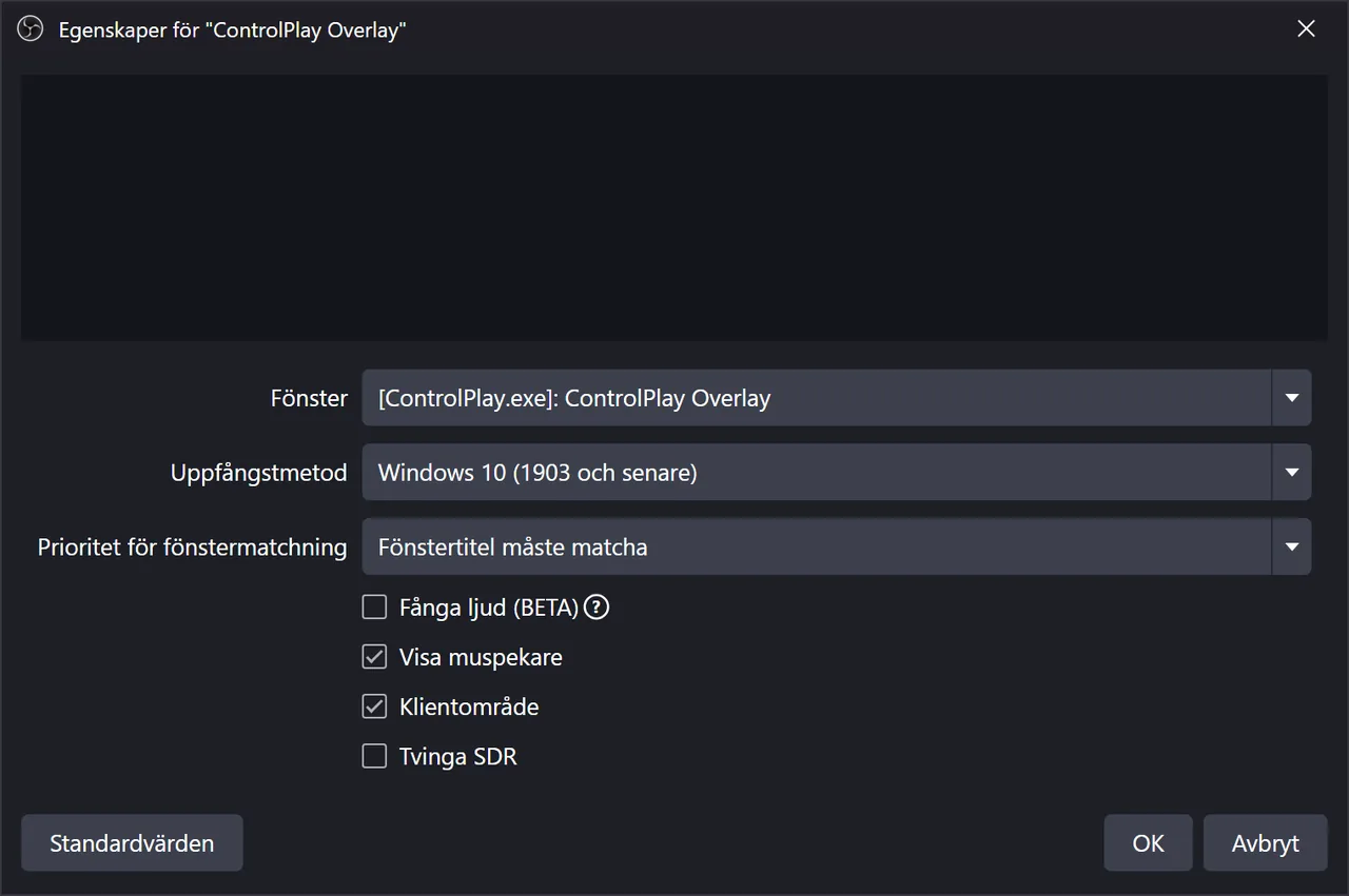 Egenskaper för fönsterkälla i OBS med fönstret ControlPlay Overlay, uppfångstmetoden Windows 10 (1903 och senare) och Fönstertitel måste matcha