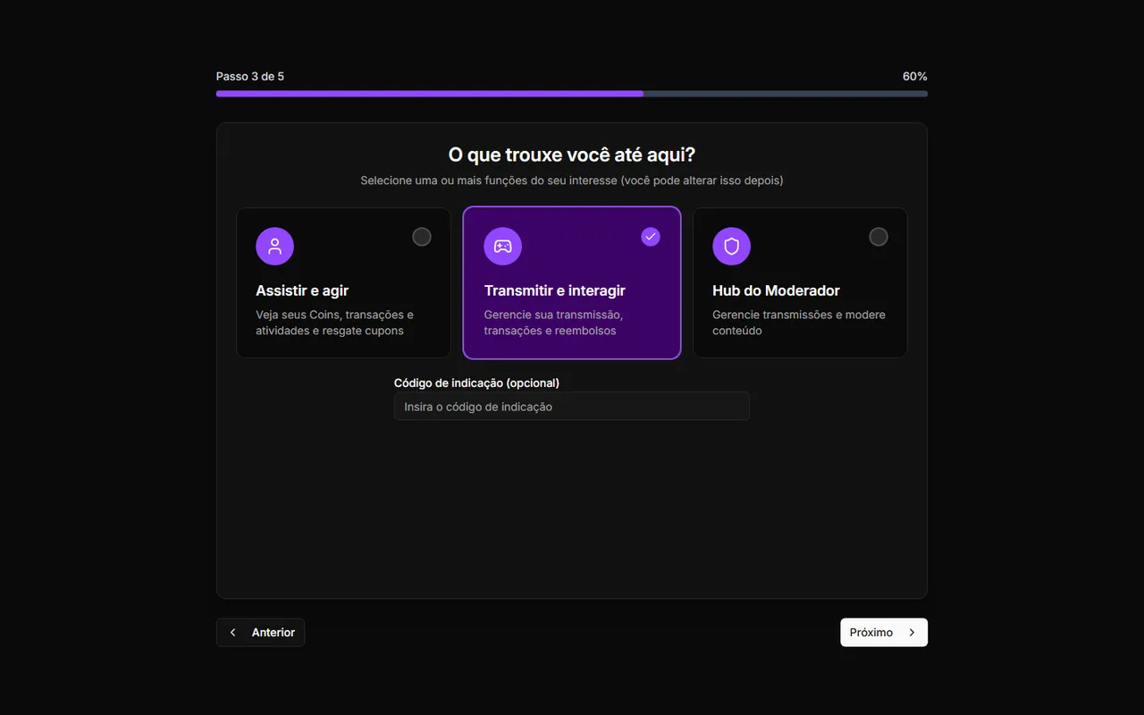 Etapa de cadastro do ControlPlay com a pergunta O que trouxe você até aqui? e o cartão Transmitir e interagir selecionado